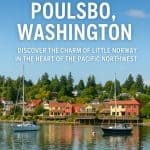 Living in Poulsbo Washington