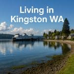 Living in Kingston WA
